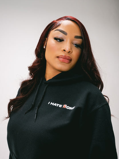"I Hate Home" Black Hoodie